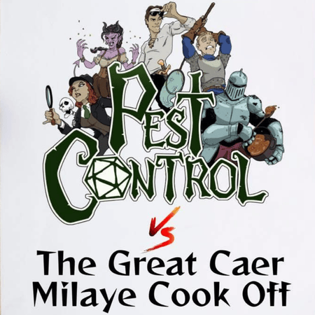 Pest Control vs The Great Caer Milaye Cook Off