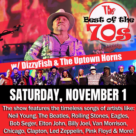 The Best of the 70’s with DizzyFish and The Uptown Horns