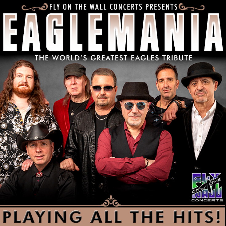 EAGLEMANIA |The World's Greatest Eagles Tribute (2024)