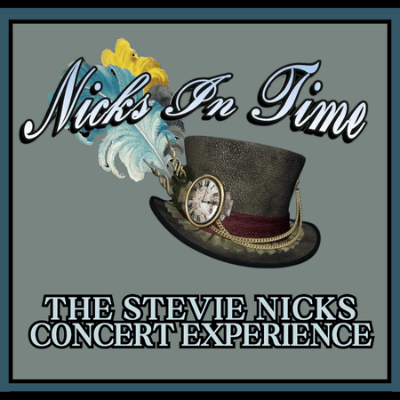 Nicks In Time - The Stevie Nicks Concert Experience