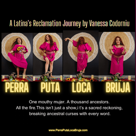 PERRA PUTA LOCA BRUJA: A Latina’s Reclamation Journey by Vanessa Codorniu