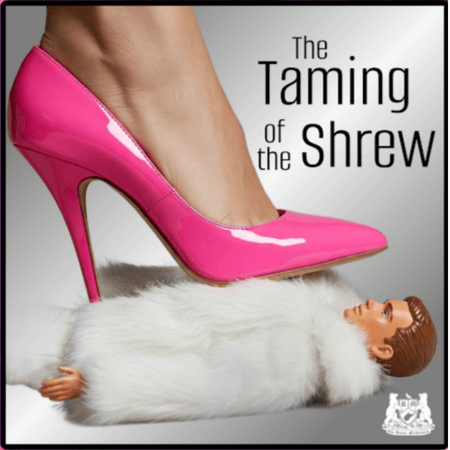 The Rustic Mechanicals present The Taming of the Shrew